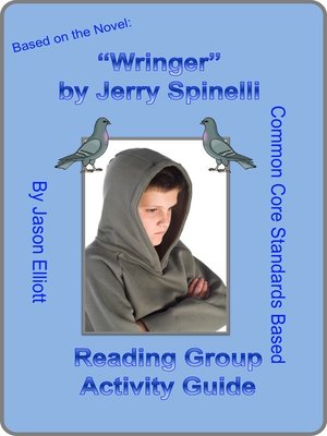 cover image of Wringer by Jerry Spinelli Reading Group Activity Guide